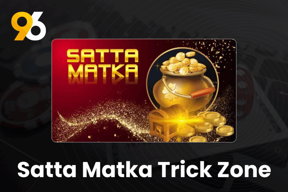 satta matka trick zone
