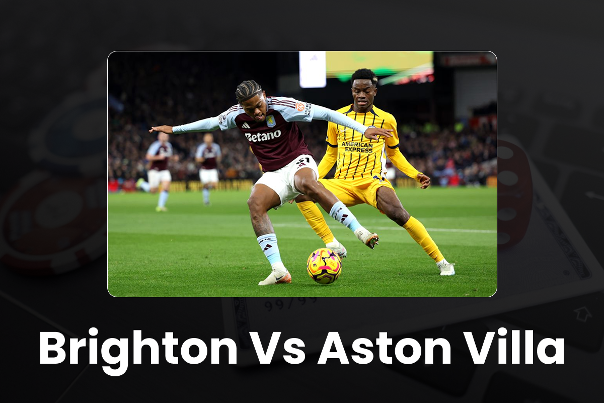 Brighton vs Aston Villa Betting Tips
