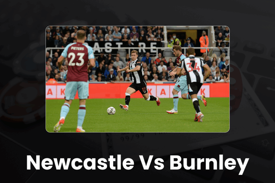 Newcastle vs Burnley