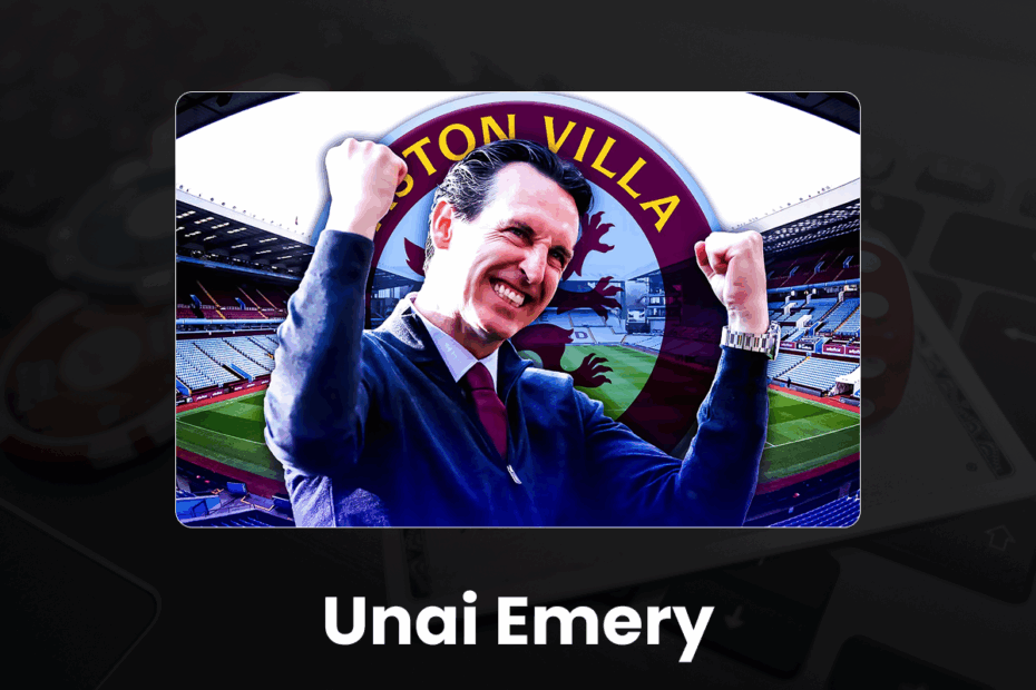Unai Emery Aston Villa